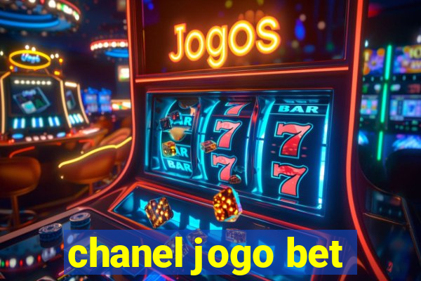 chanel jogo bet